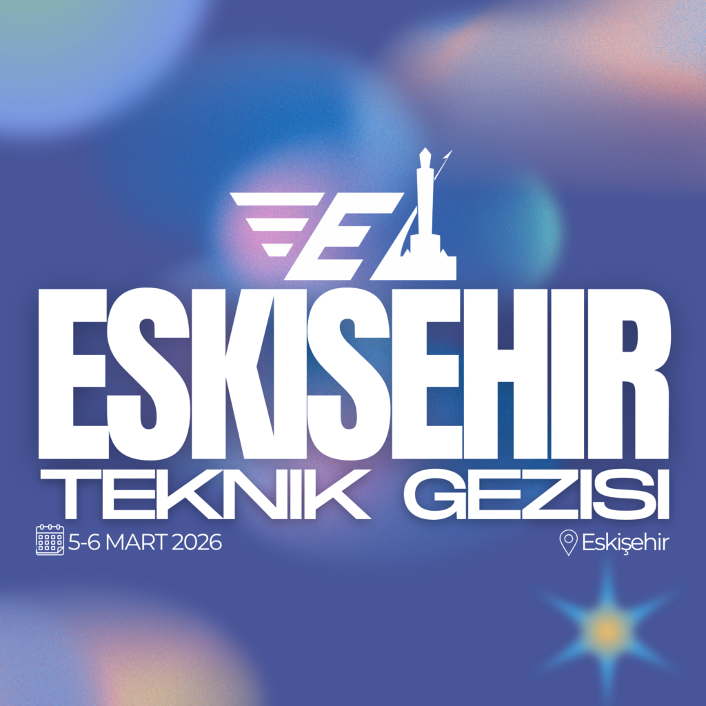ESKİŞEHİR TECHNICAL TRIP
