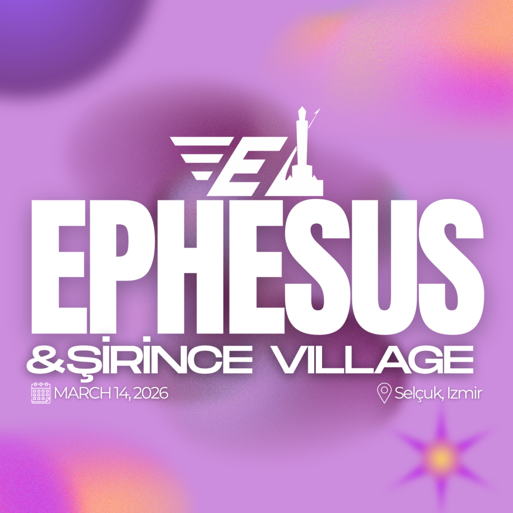 EPHESUS & ŞİRİNCE VILLAGE